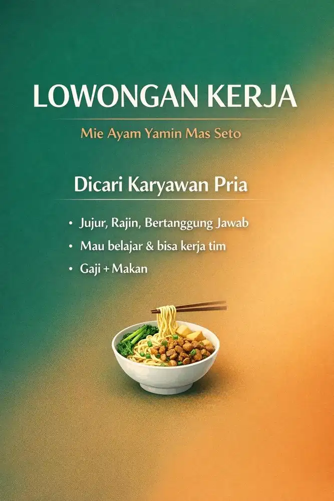 LOWONGAN KERJA KARYAWAN MIE AYAM YAMIN MAS SETO