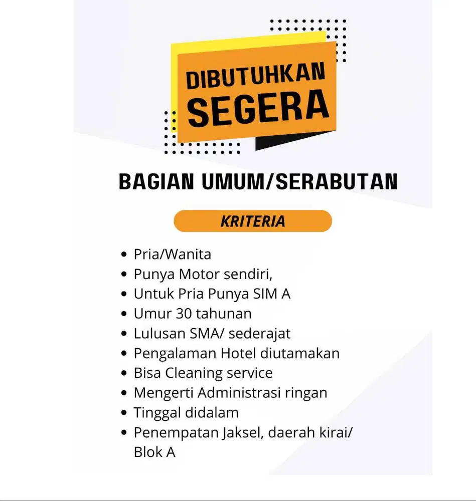 Bagian umum/serabutan di Jakarta Selatan