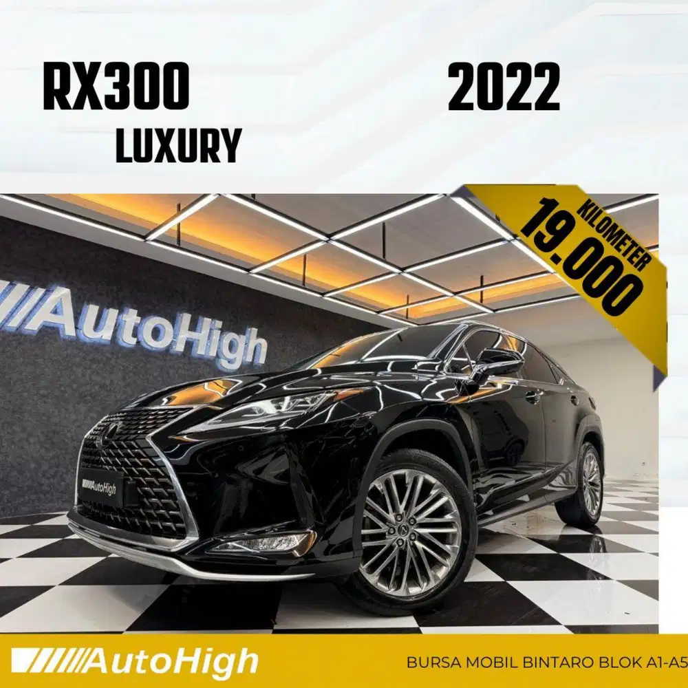 DP10% [Km19.000] RX300 Luxury 2022 Black / RX 300 Reg 2021 #AUTOHIGH