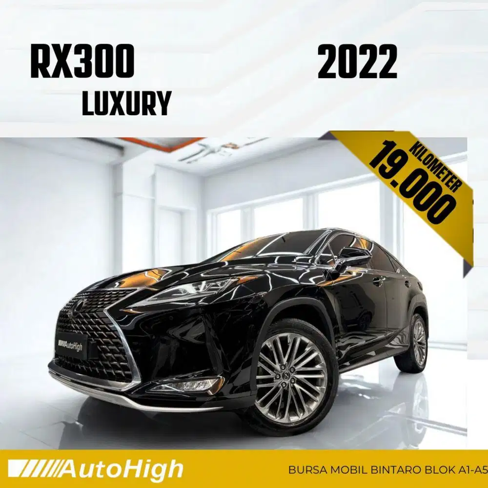 DP10% [Km19.000] RX300 Luxury 2022 Black / RX 300 Reg 2023 #AUTOHIGH