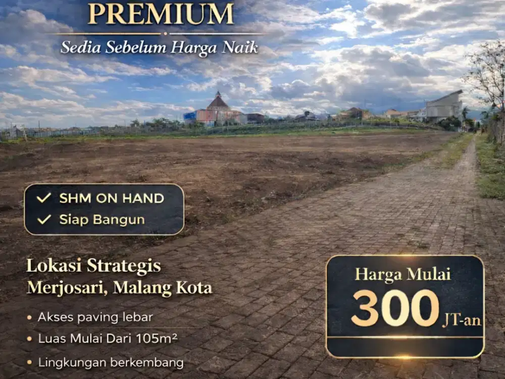 Jual Tanah Kavling Premium Merjosari Joyoagung Malang