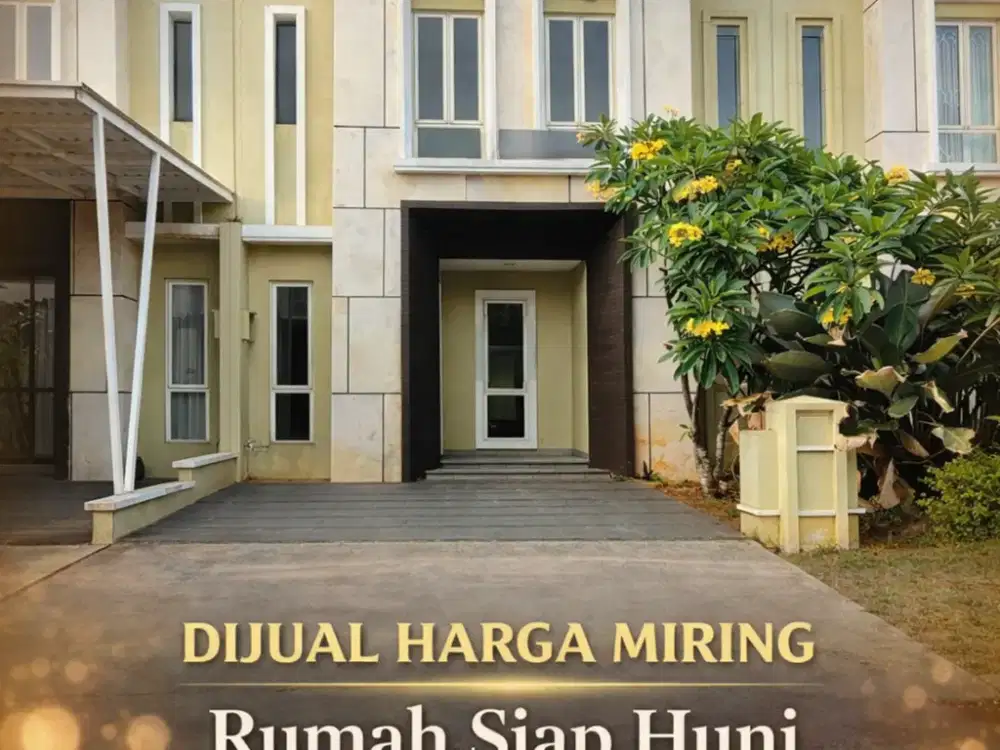 Dijual Murah Rumah Siap Huni di Alam Sutera