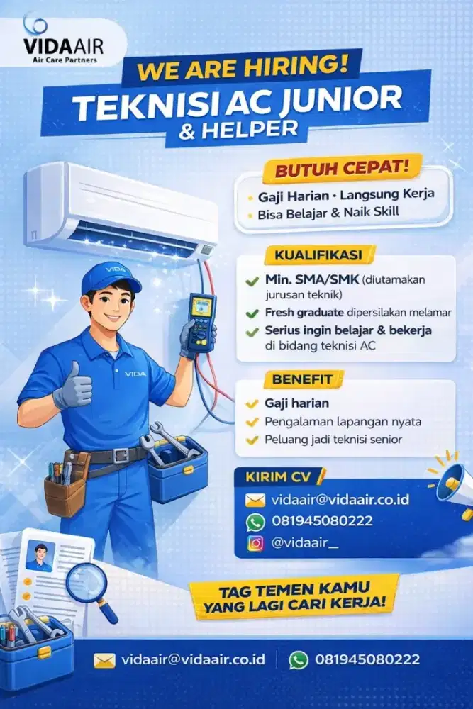 BUTUH SEGERA!
TEKNISI AC JUNIOR & HELPER