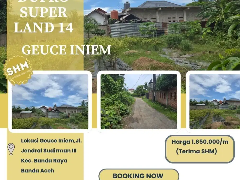 Dijual Kavling SHM Strategis DUPRO SUPER LAND 14 -Desa  Geuce Iniem,Jl. Jendral Sudirman III, Kec. Banda Raya, Banda Aceh