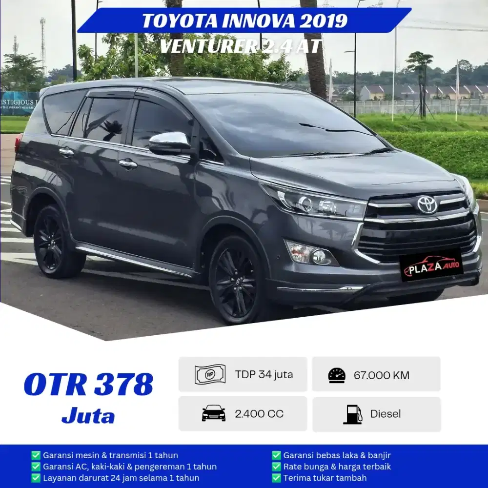 Toyota Innova 2019
Venturer 2.4 Automatic 
DIESEL
Mobil irit