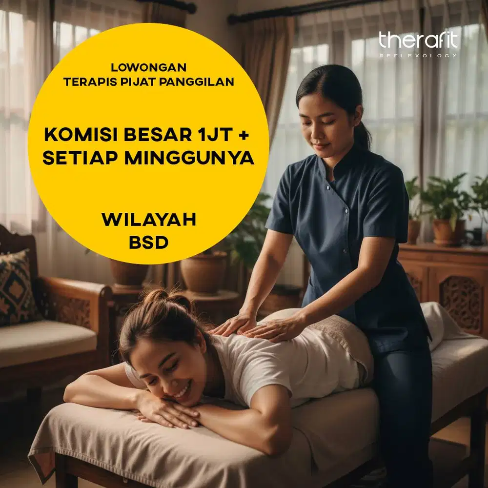 Lowongan dibutuhkan terapis therapist pijat (WANITA)BSD gading serpong