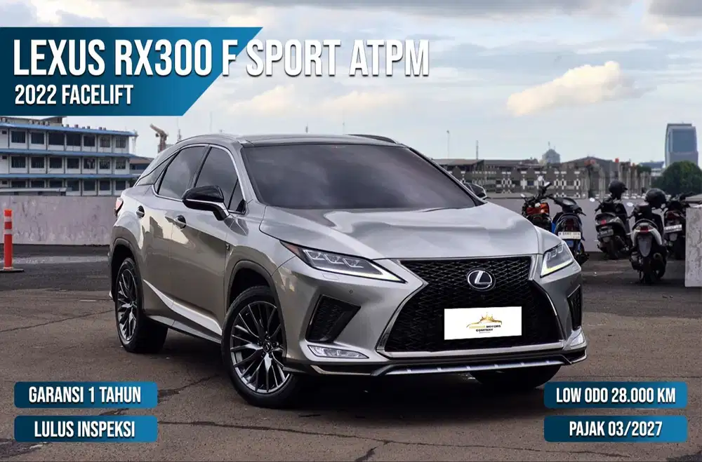 LEXUS RX300 F SPORT FACELIFT 2022 ATPM – LIKE NEW, RECORD RESMI