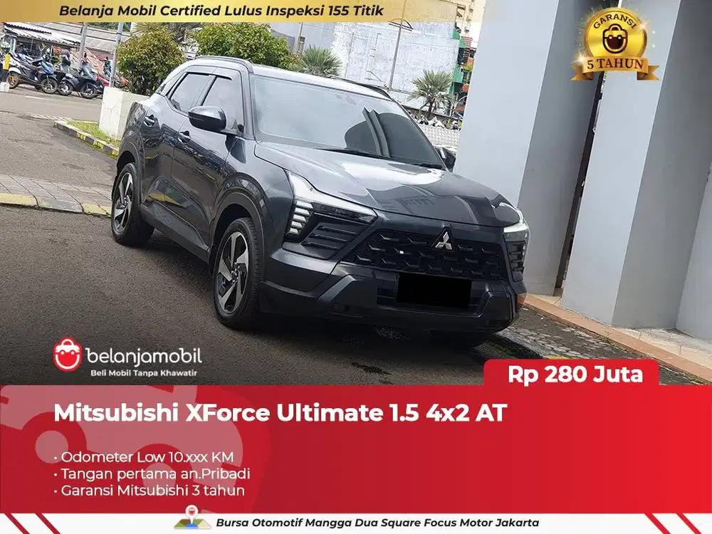 [ GARANSI 5TH ] Mitsubishi XForce X Force Ultimate 1.5 AT 2024 2025