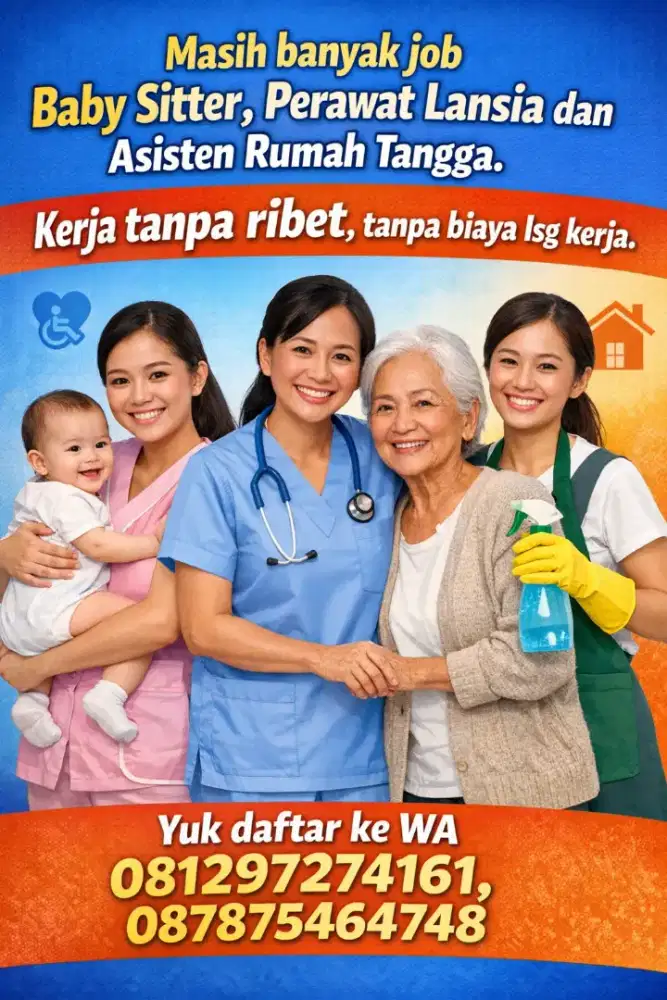 Job Baby Sitter ART & Perawat Lansia Terakreditasi dan Terpercaya