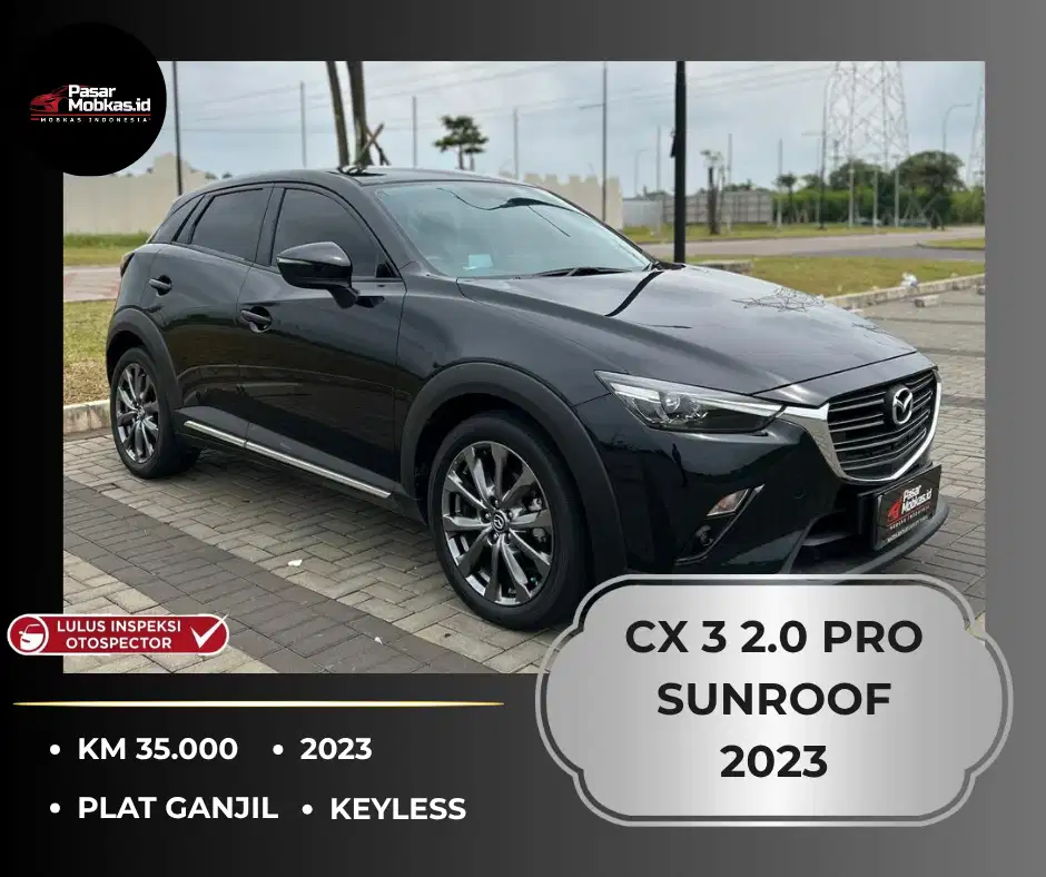 MAZDA CX-3 2.0 PRO SUNROOF 2023 GANJIL AT MATIC