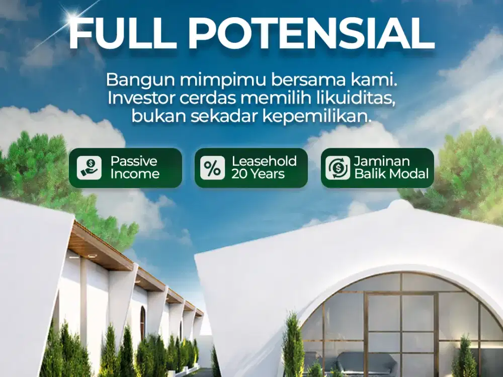 Full Potensial, Bangun mimpimu bersama kami. Investor cerdas memilih likuiditas, bukan sekedar kepemilikan
