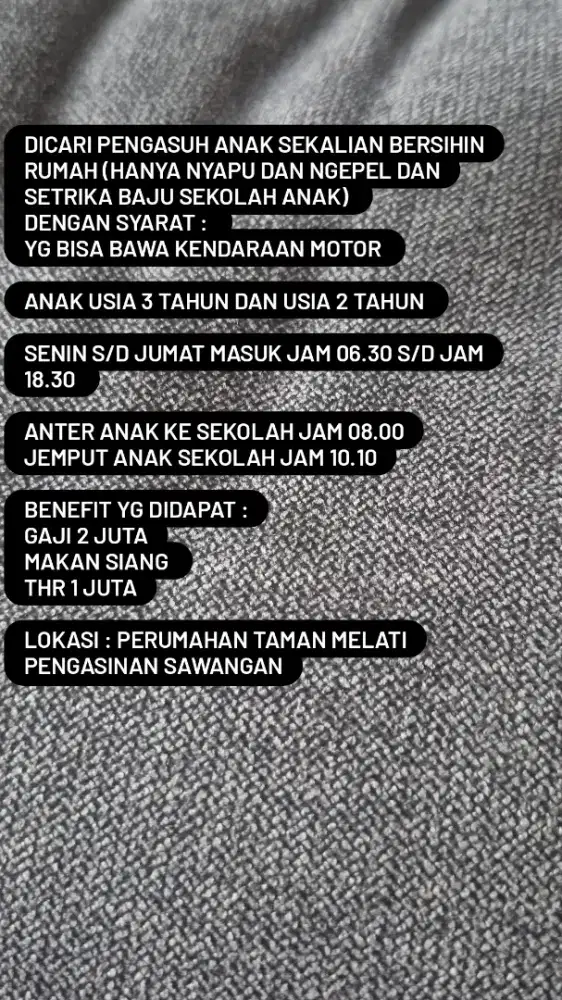 Dicari pengasuh 2 anak usia 3 tahun dan 2 tahun