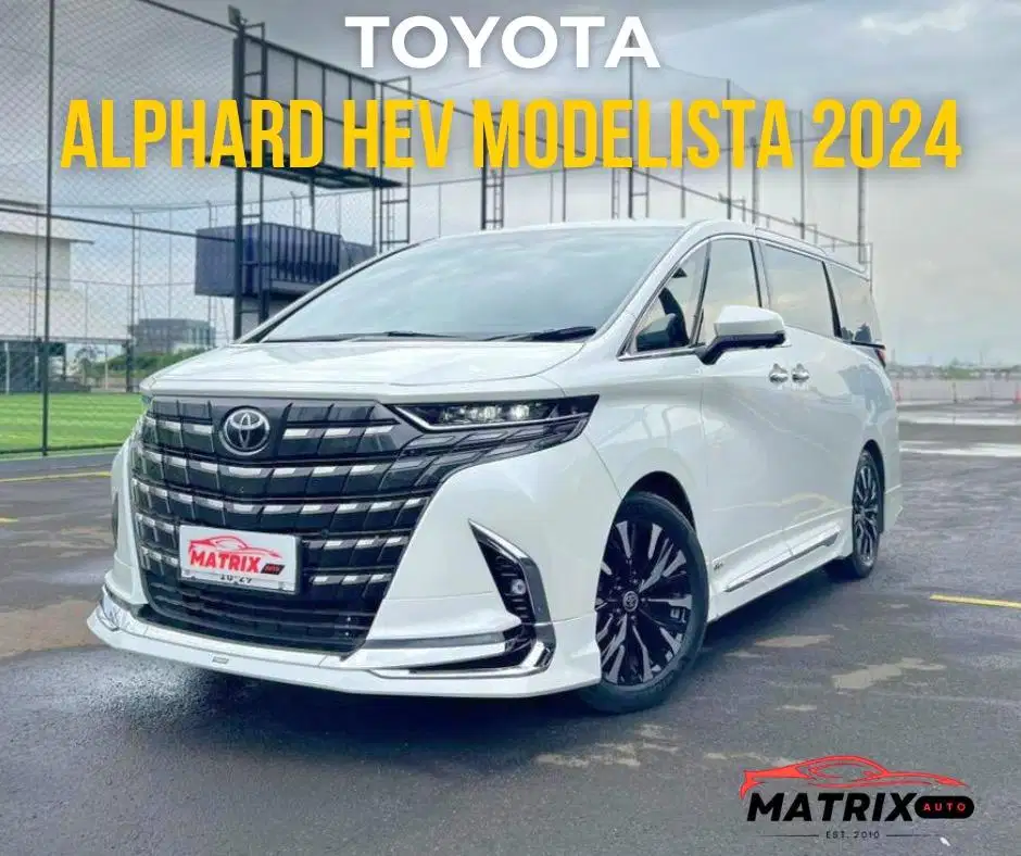 ALPHARD HYBRID 2024! ALPHARD HYBRID MODELLISTA! ALPHARD HYBRID 2024!