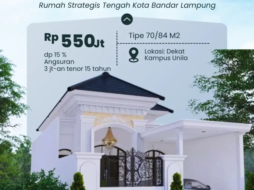 RUMAH MEWAH 5 MENIT DARI KAMPUS UNILA - ONE GATE SYSTEM