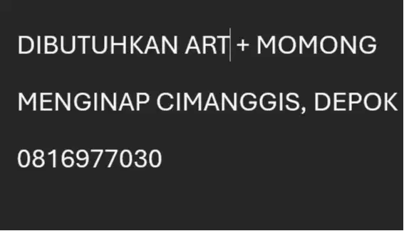 DICARI ART + MOMONG UNTUK MENGINAP DI DAERAH CIMANGGIS DEPOK