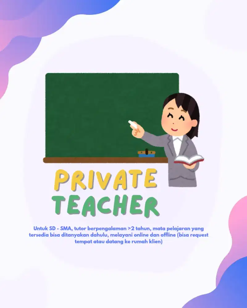 JASA GURU PRIVATE SD-SMA BERPENGALAMAN >2 TAHUN OFFLINE/ONLINE