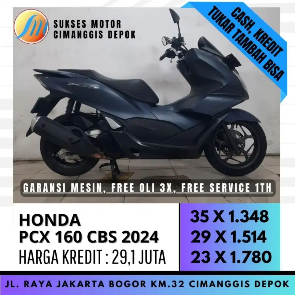 HONDA PCX 160 CBS 2024 DP CICILAN RINGAN UNIT MULUS [SUKSES MOTOR]