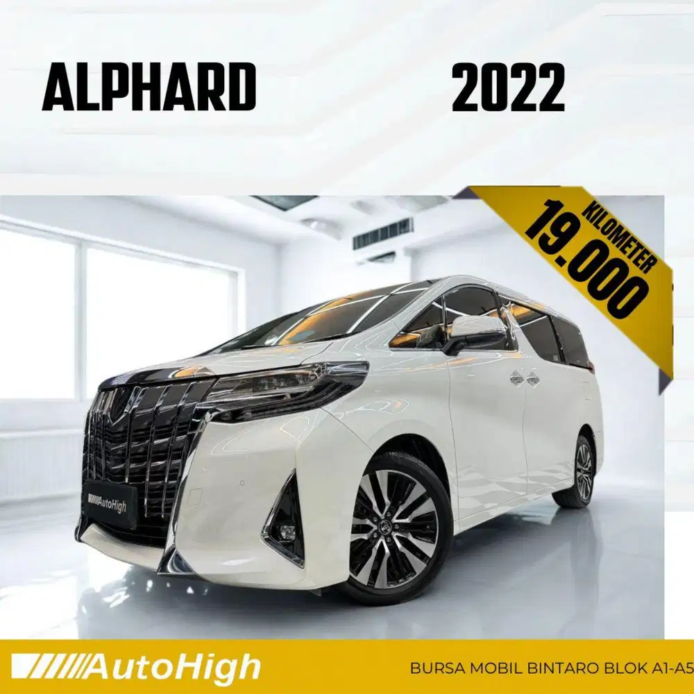 DP10% [Km19.000] Alphard G 2022 White Reg 2023 #AUTOHIGH