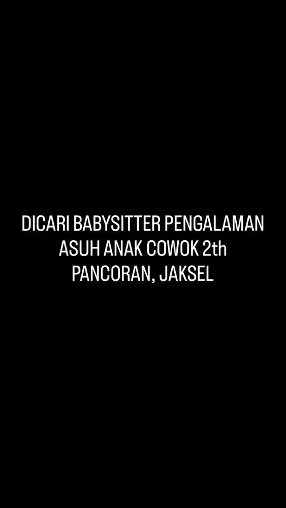 Dicari babysitter pengalaman