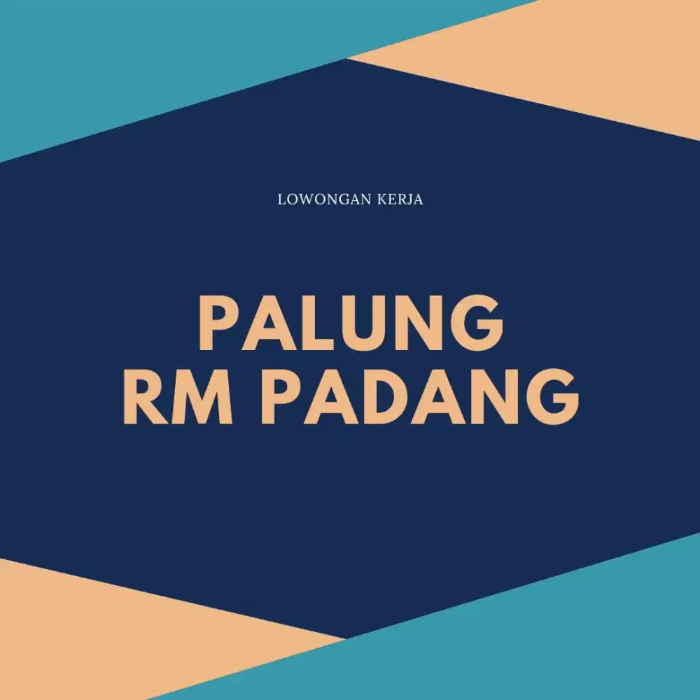 Lowongan kerja PALUNG untuk restoran padang