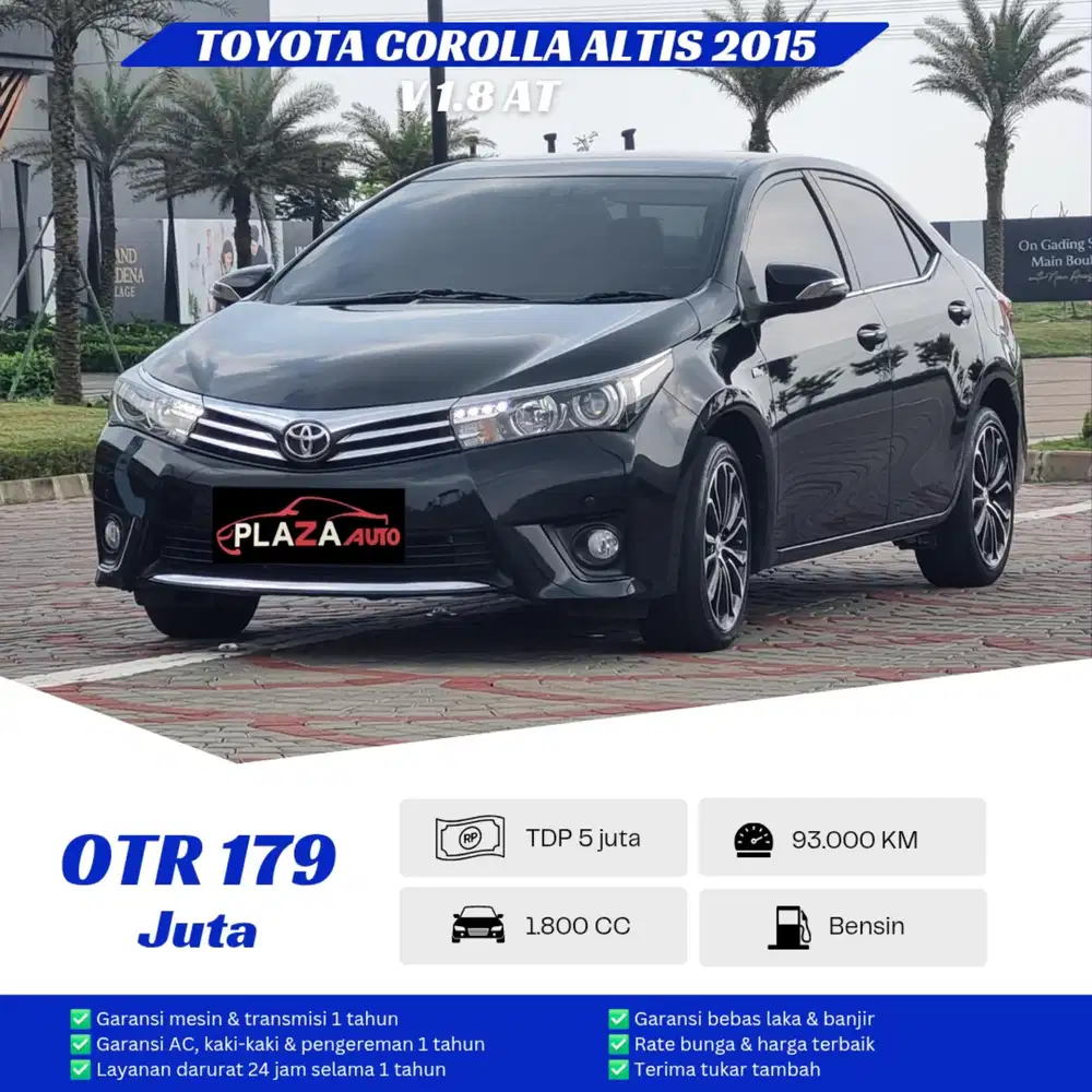 Toyota Corolla Altis 2015
V 1.8 Automatic
