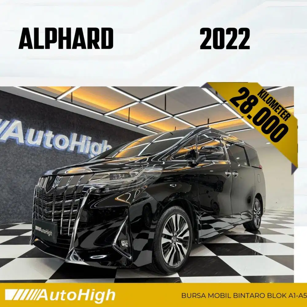 DP10% [Km28.000] Alphard G 2022 Black Reg 2021 #AUTOHIGH