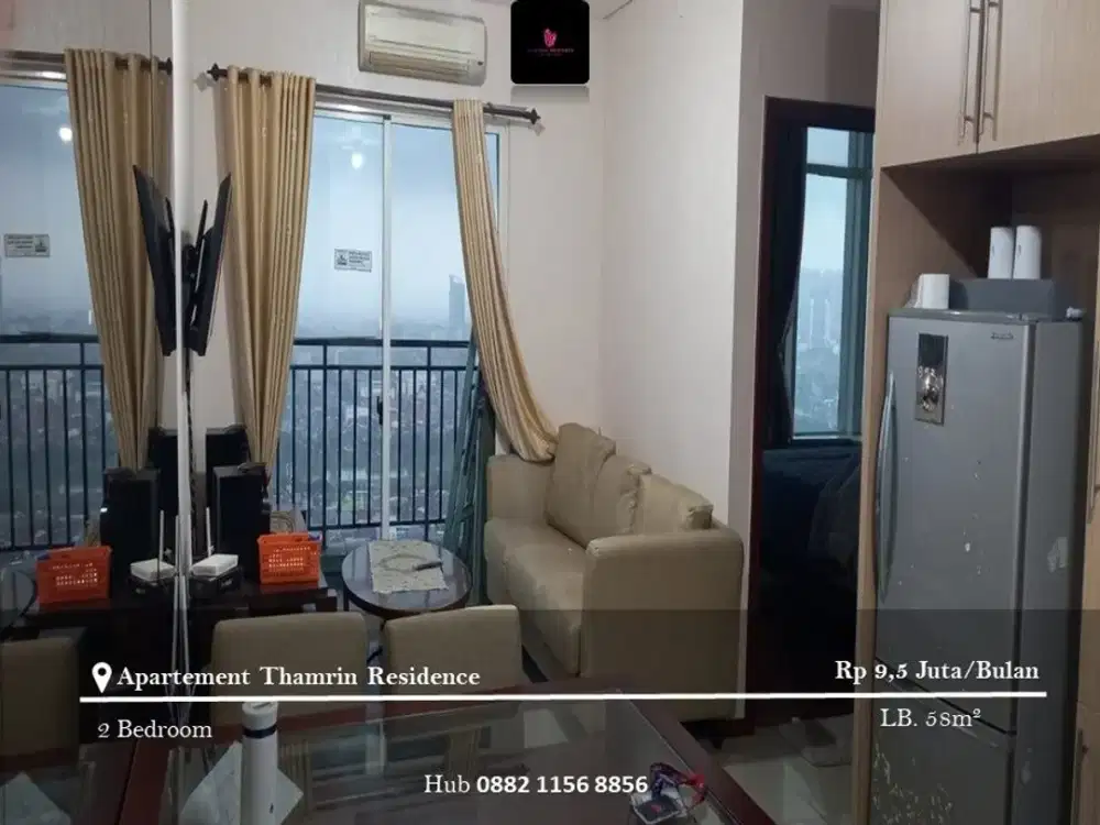 Disewakan Apartement Thamrin Residence HIgh Floor 2BR Fully Furnished