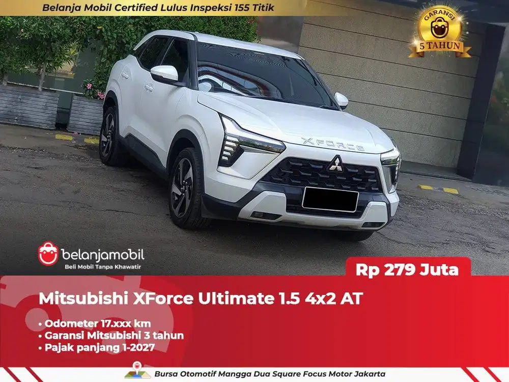 [ GARANSI 5TH ] Mitsubishi XForce X Force Ultimate 1.5 AT 2024/2025