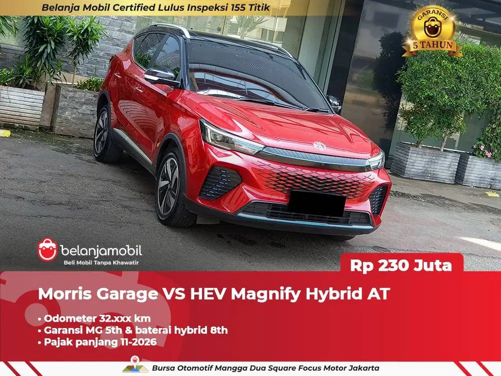 [ BERGARANSI ] Morris Garage MG VS HEV Magnify Hybrid AT 2024 2025