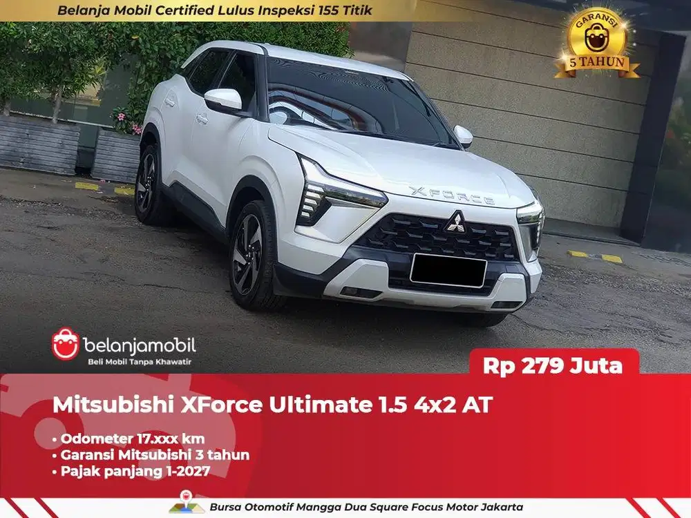 [ GARANSI 5TH ] Mitsubishi XForce X Force Ultimate 1.5 AT 2024 2025