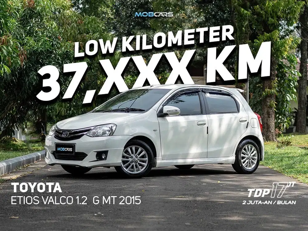 KM RENDAH ETIOS VALCO 1.2 G MT 2015 MANUAL TOYOTA