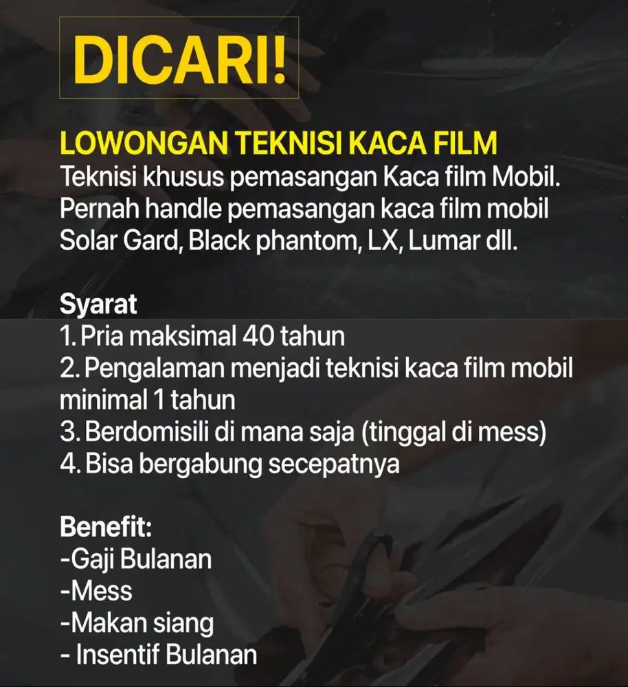 LOWONGAN TEKNISI KACA FILM MOBIL