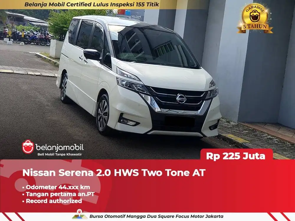 [ GARANSI 5TH ] Nissan Serena 2.0 HWS High Way Star Two Tone 2019 2020
