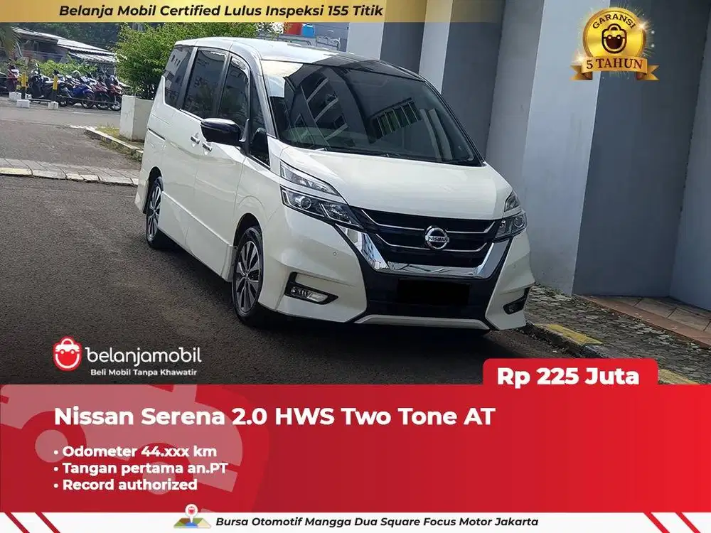 [ GARANSI 5TH ] Nissan Serena 2.0 HWS High Way Star Two Tone 2019 2020