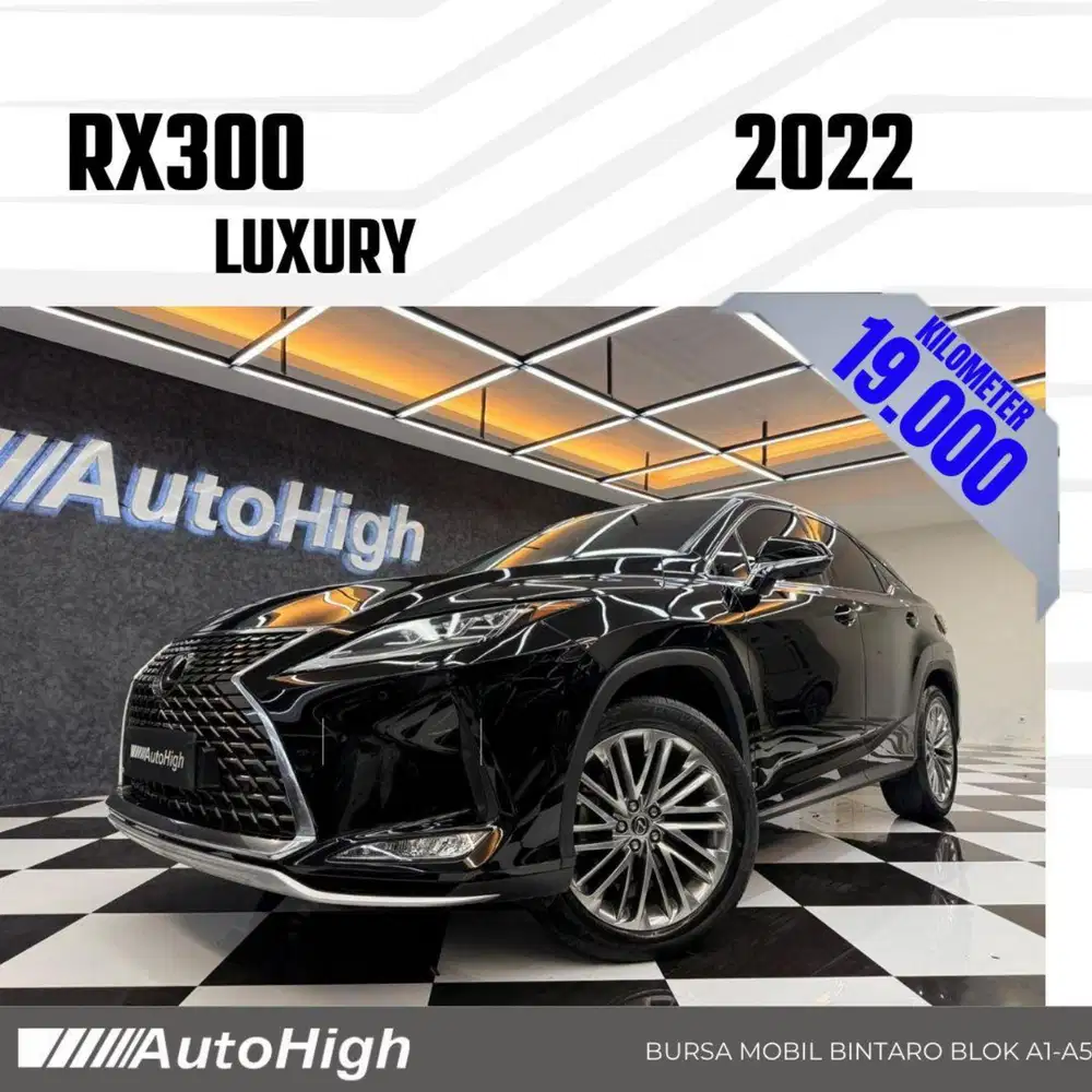 DP10% [Km19.000] RX300 Luxury 2022 Black / RX 300 Reg 2020 #AUTOHIGH