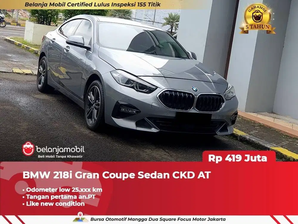 [ LOW KM 25RB ] BMW 218i 218 i Gran Coupe Sedan CKD AT 2022/2023