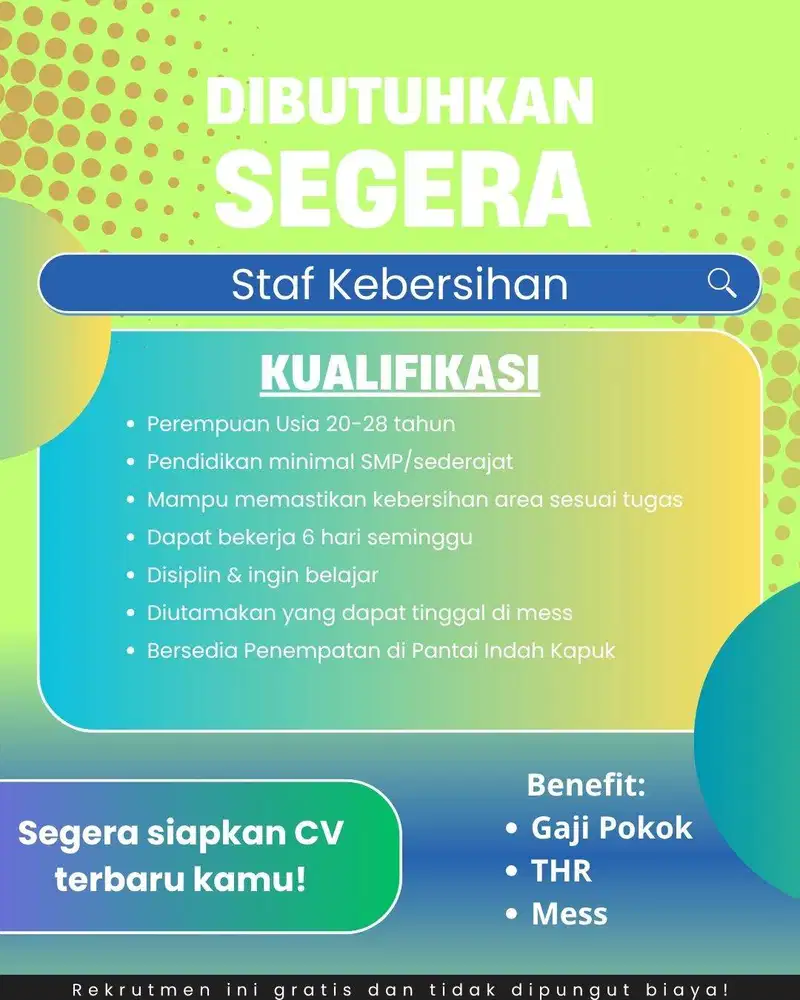 LOWONGAN KERJA STAF KEBERSIHAN LOKASI PIK JAKARTA UTARA