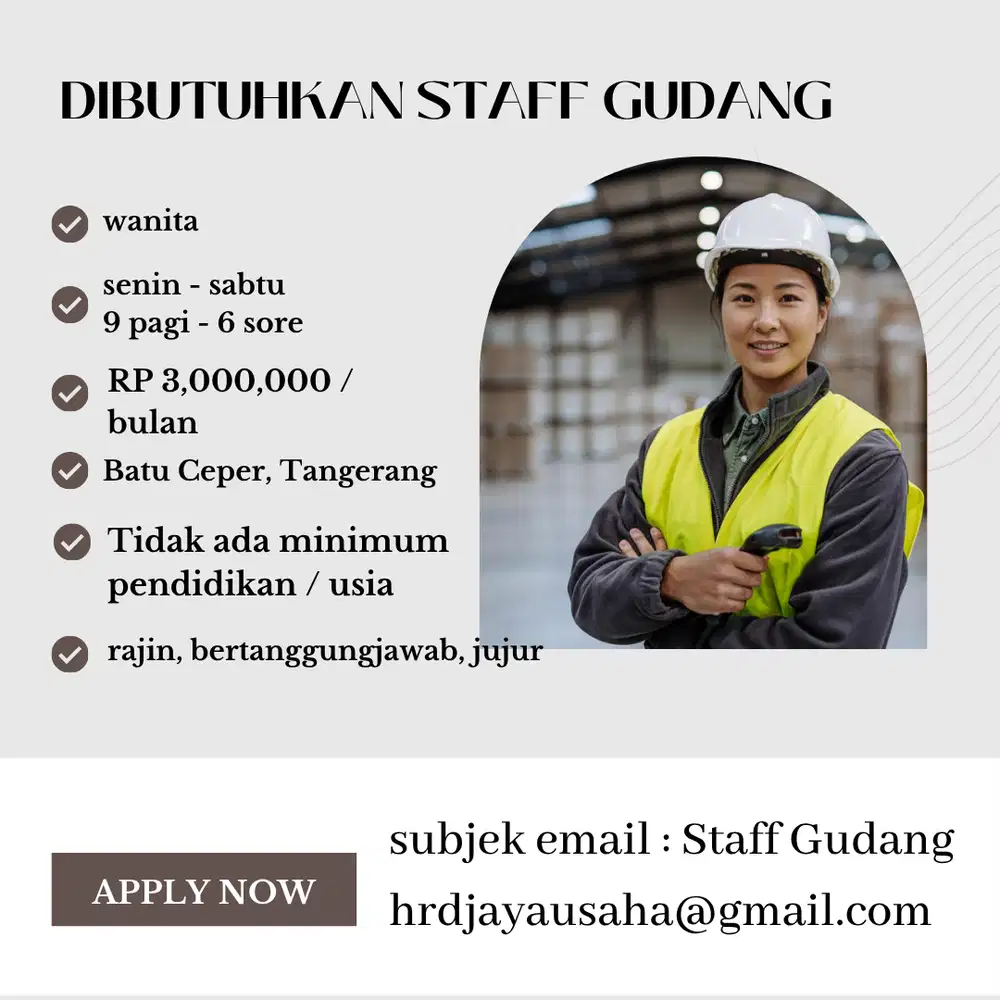 DIBUTUHKAN SEGERA: STAFF GUDANG (WANITA)