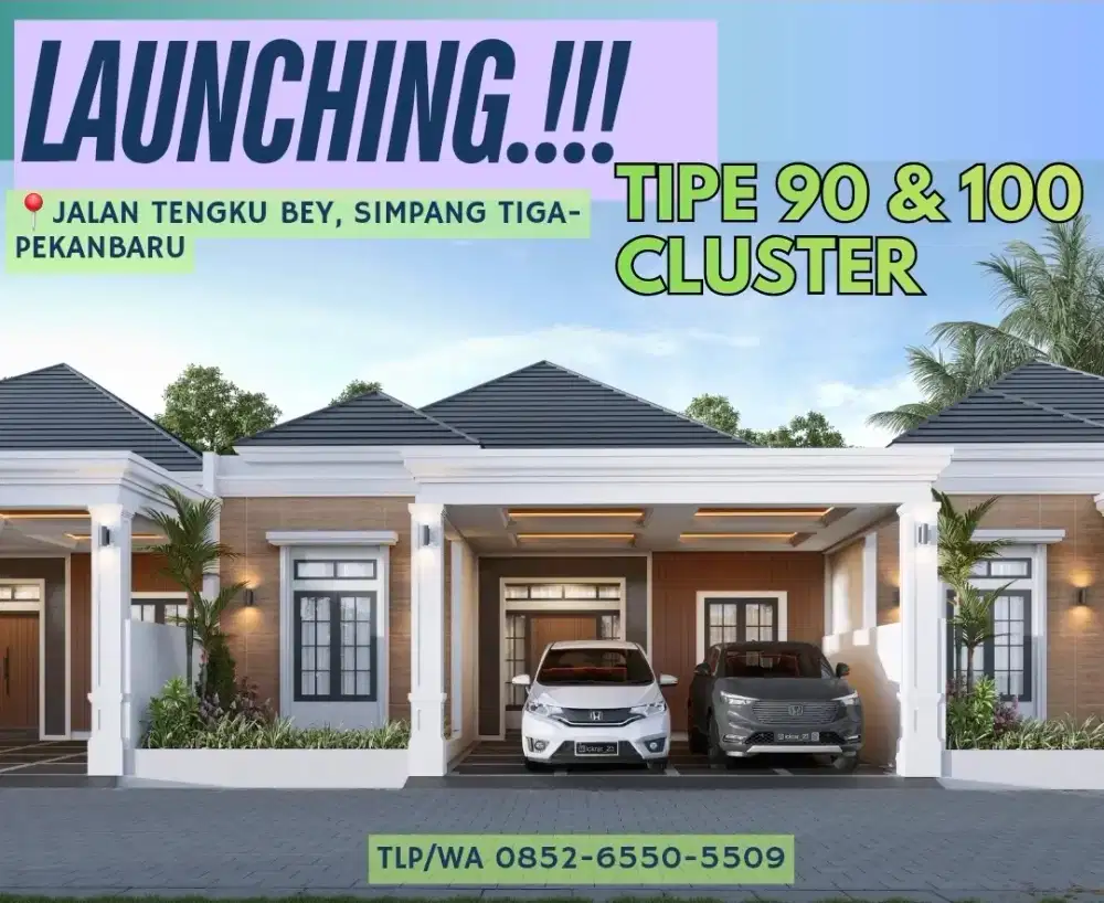 RUMAH CLUSTER TERBESAR DI SIMPANG TIGA