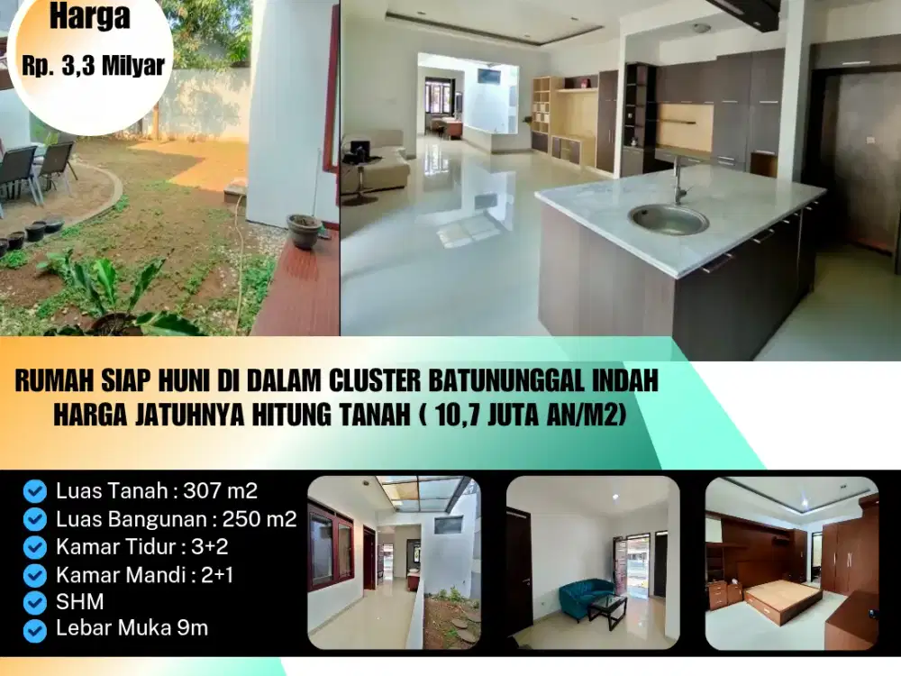 Rumah Cepat Siap Huni di Batununggal Indah Harga Jatuhnya Hitung Tanah