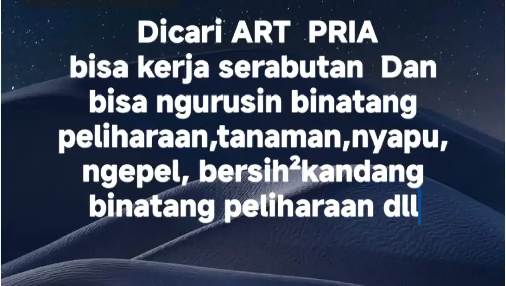 Dibutuhkan segera ART khusus Pria
