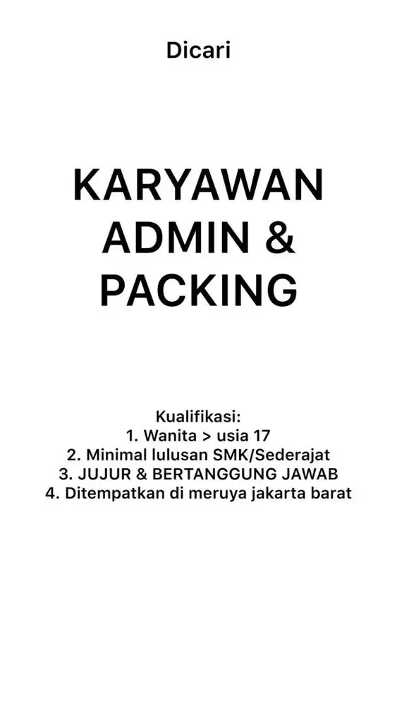 DICARI TUKANG PACKING DAN ADMIN