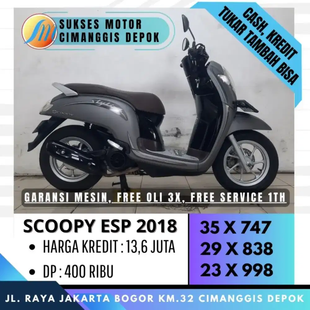 DP 400 SCOOPY ESP 2018 CASH KREDIT KARTU KREDIT [SUKSES MOTOR]