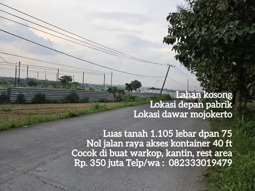 Lahan kosong lokasi depan pabrik