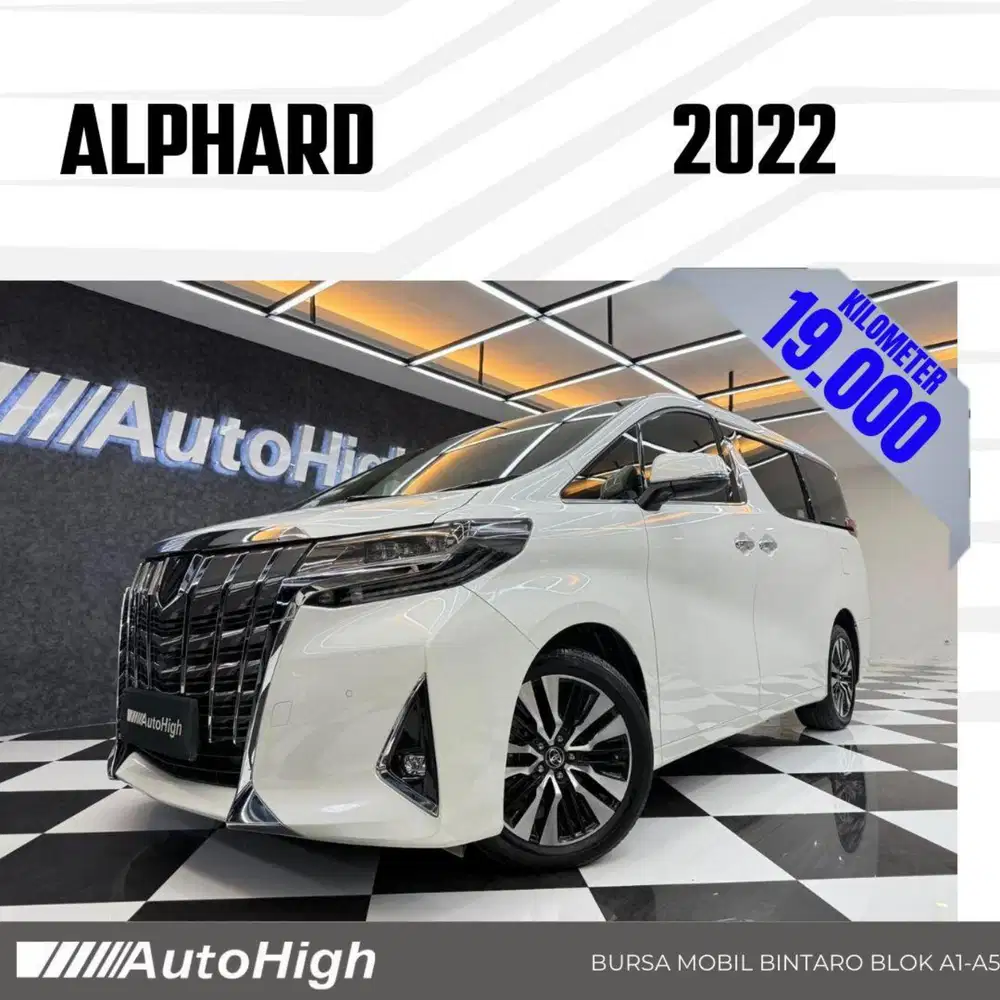 DP10% [Km19.000] Alphard G 2022 White Reg 2021 #AUTOHIGH