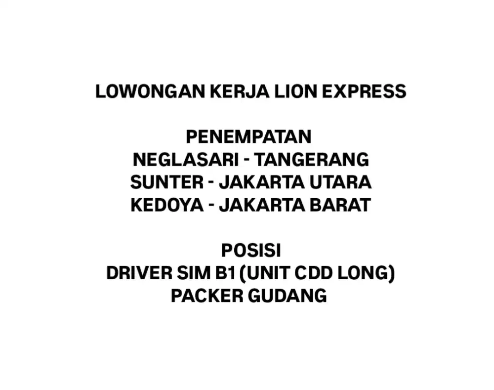 LOWONGAN KERJA DRIVER SIM B1 DAN PACAKER GUDANG