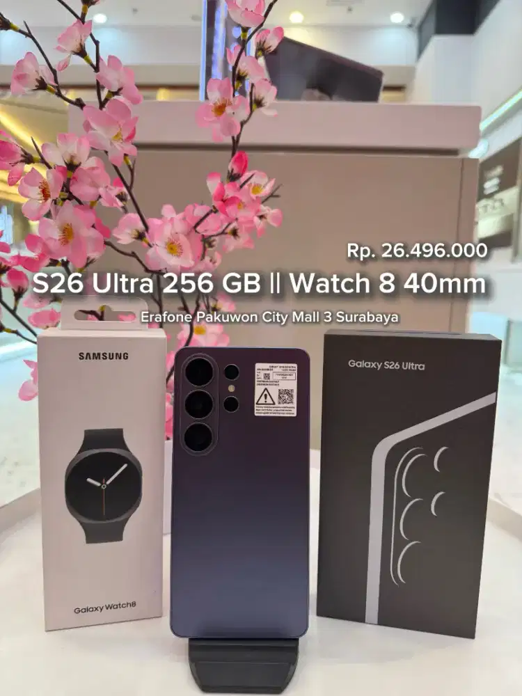 Samsung S26 Ultra 256 with Watch8 hanya 2jtan/bulan