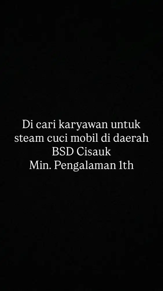 Dicari Karyawan Steam Cuci Mobil