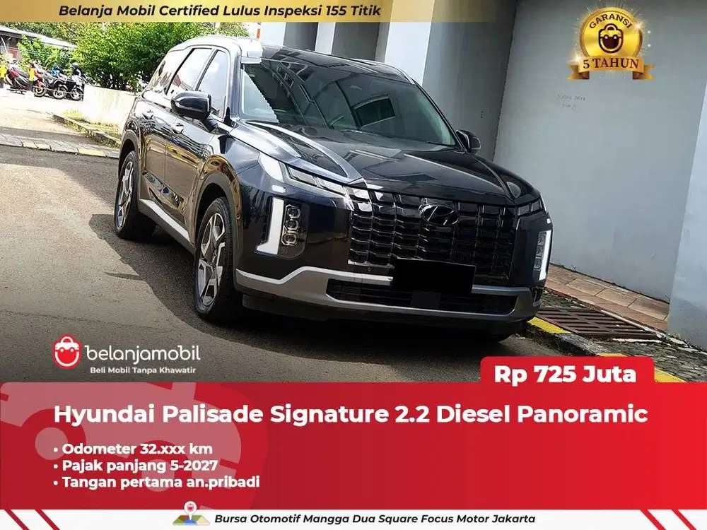 [ GARANSI 5TH ] Hyundai Palisade Signature 2.2 Panoramic AT 2023/2024