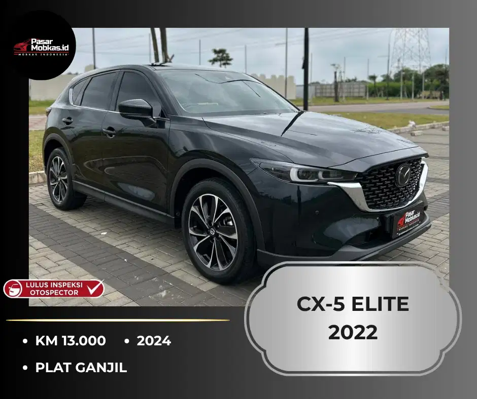 MAZDA CX-5 ELITE 2022 AT MATIC GANJIL